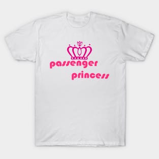 passenger princess T-Shirt